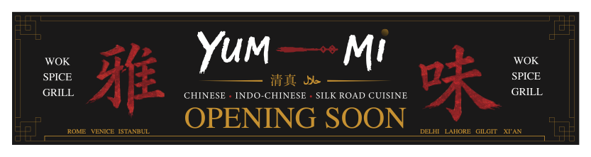 Yum-Mi — Chinese · Indo-Chinese · Silk Road Cuisine — Opening Soon